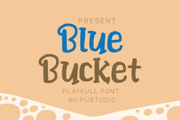 Blue Bucket: A Font That Brings Fresh Energy to Your Designs